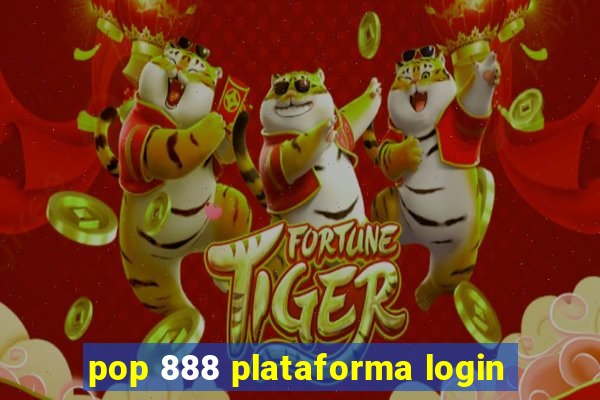 pop 888 plataforma login